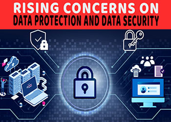 Rising concerns on Data Protection and Data Security