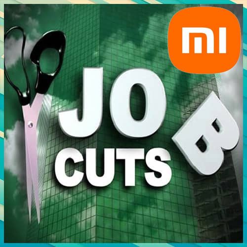 Xiaomi to cut down 15% of jobs
