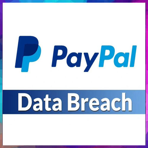 PayPal data breach exposed 35000 PayPal accounts