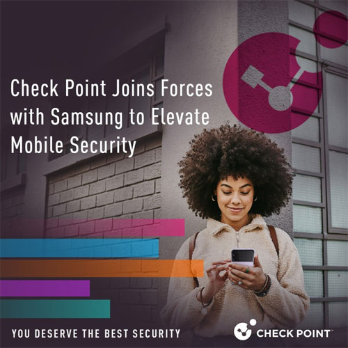 Check Point Software partners with Samsung to elevate mobile security