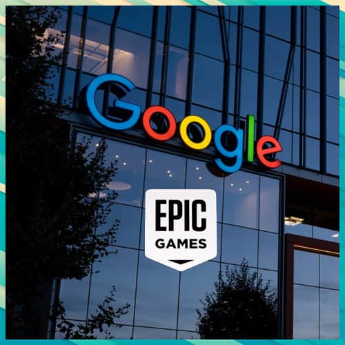 Epic Games presses charges against Google for not complying with CCI’s antitrust order