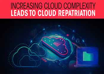 Increasing cloud complexity leads to cloud repatriation