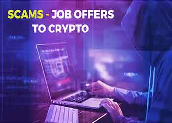 Scams - Job offers to Crypto
