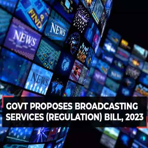 Government Proposes Broadcasting Services (Regulation) Bill, 2023