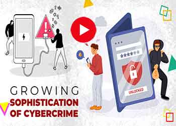 Growing sophistication of cybercrime