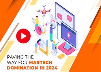Paving the Way for MarTech Domination in 2024