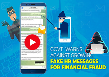 Govt warns against growing fake HR messages for financial fraud