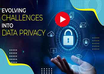 Evolving Challenges into Data Privacy