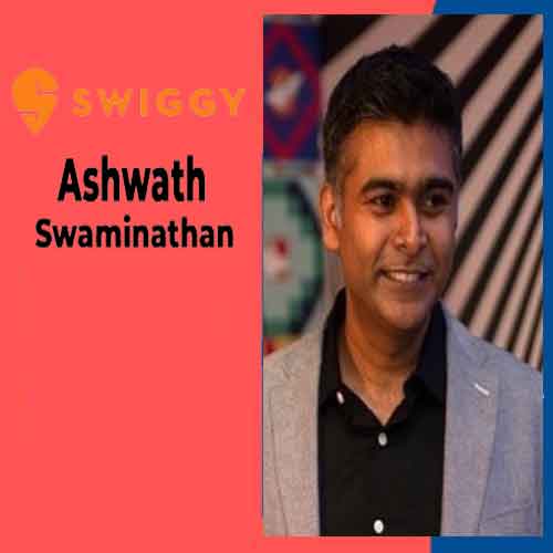 Swiggy ropes in Ashwath Swaminathan as Chief Growth & Marketing Officer Swiggy ropes in Ashwath Swaminathan as Chief Growth & Marketing Officer