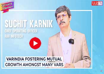 VarIndia fostering mutual growth amongst many VARs