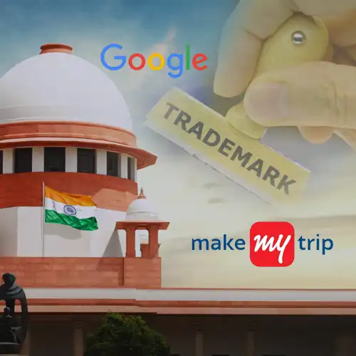 SC refutes MakeMyTrip's trademark claim against Google