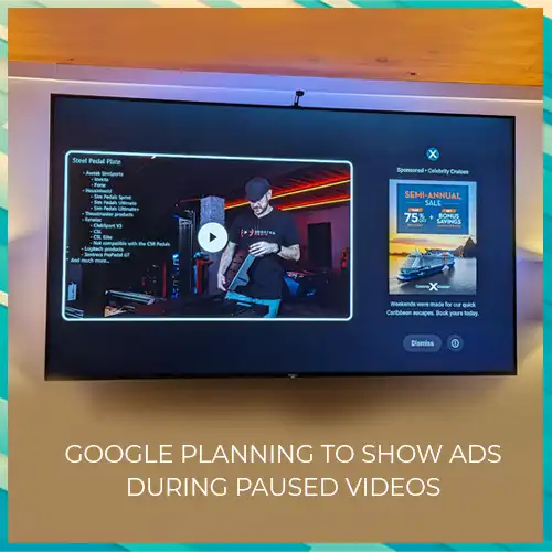 Google planning to show ads during paused videos Google planning to show ads during paused videos