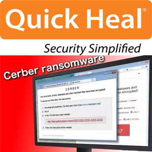 Quick Heal identifies "Cerber Ransomware" delivered from Cosmos Bank's website