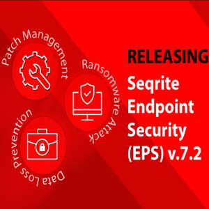 Seqrite EPS 7.2 powers Enterprise Security Portfolio