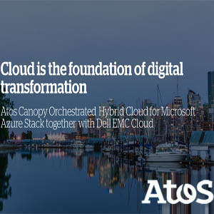 Atos, along with DELL EMC, launches Hybrid Cloud solution for Microsoft Azure Stack