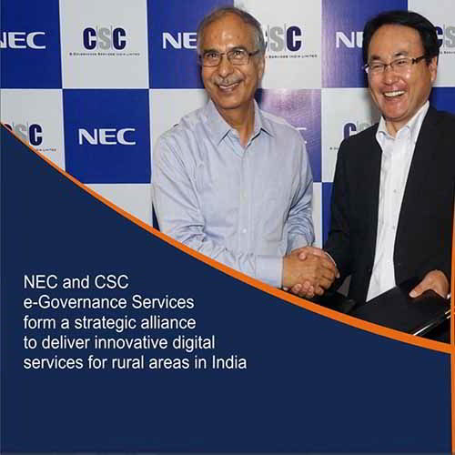 NEC joins hand with CSC e-Governance Services to deliver innovative digital services for rural areas in India
