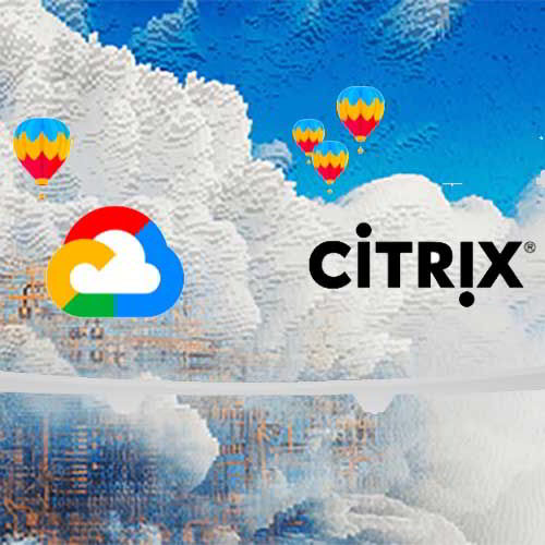 Citrix to Launch Workspace for Google Cloud