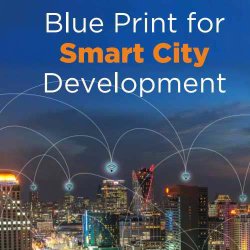 Blue Print for Smart City Development