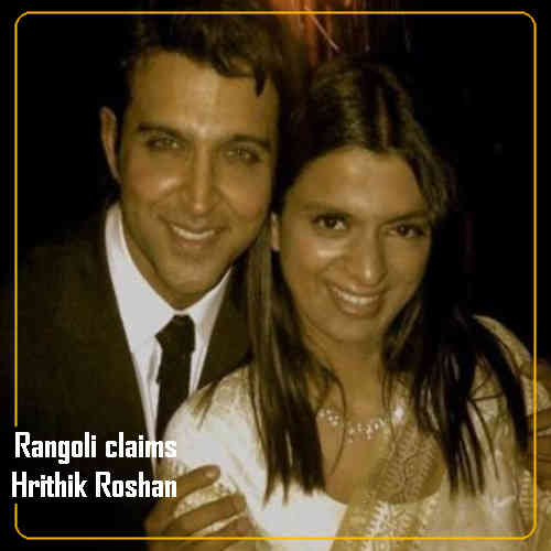Rangoli claims Hrithik Roshan tried to 'impress' her to be in Kangana's 'good books'