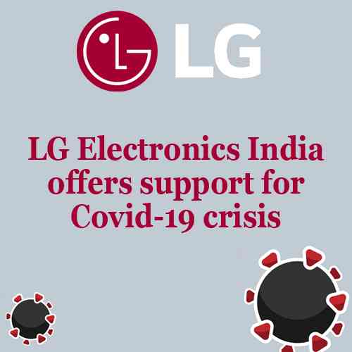 LG Electronics India offers support for Covid-19 crisis