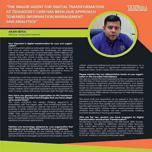 "The major agent for digital transformation at Techjockey.com has been our approach towards information management and analytics"