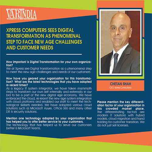 Xpress Computers sees Digital Transformation as phenomenal step to face new age challenges and customer needs