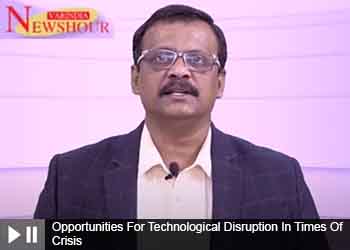 Opportunities For Technological Disruption In Times Of Crisis