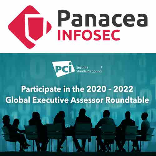Panacea Infosec bonds with PCI SSC 2020–2022 Global Executive Assessor Roundtable