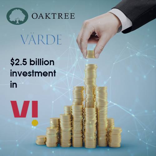 Oaktree, Varde proposes up to $2.5 billion investment in Vodafone Idea