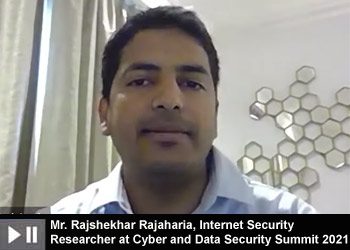 Mr. Rajshekhar Rajaharia, Internet Security Researcher at Cyber and Data Security Summit 2021