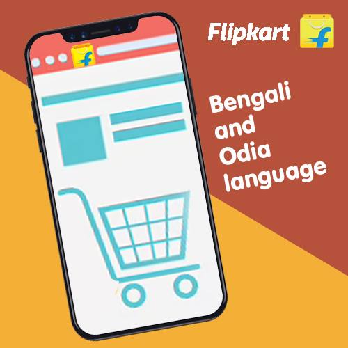 Flipkart launches Bengali and Odia language support on its platform