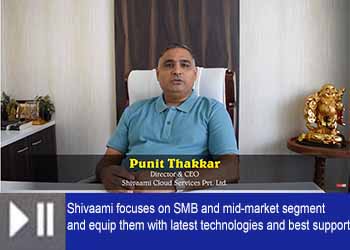 Shivaami focuses on SMB and mid-market segment and equip them with latest technologies and best support