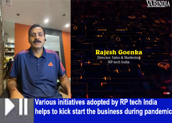 Various initiatives adopted by RP tech India helps to kick start the business during pandemic