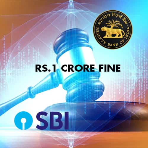 RBI imposes Rs 1 crore fine on SBI
