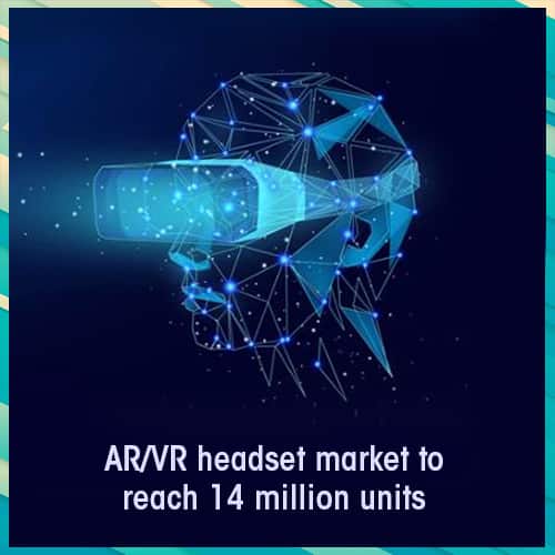 AR/VR headset market to reach 14 million units with Metaverse this year