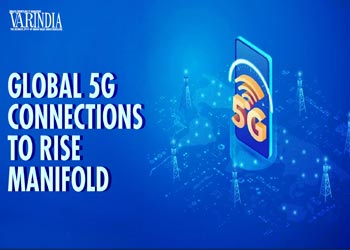 Global 5G connections to touch 3.2 billion by 2026