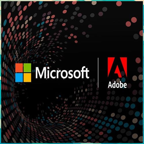 Adobe and Microsoft announce new integrations to improve the modern workplace