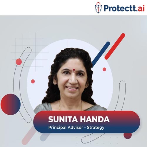Protectt.ai ropes in industry veteran Sunita Handa as Principal Advisor