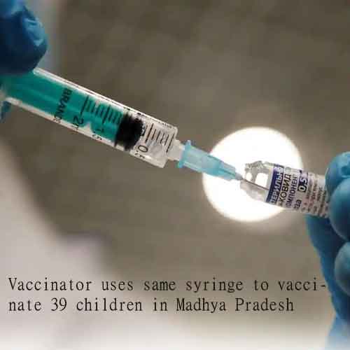 Vaccinator uses same syringe to vaccinate 39 children in Madhya Pradesh