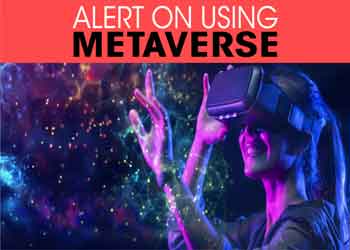 Alert on using Metaverse