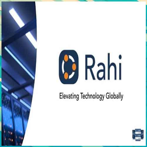 Rahi commences its global expansion to enter the next phase of growth