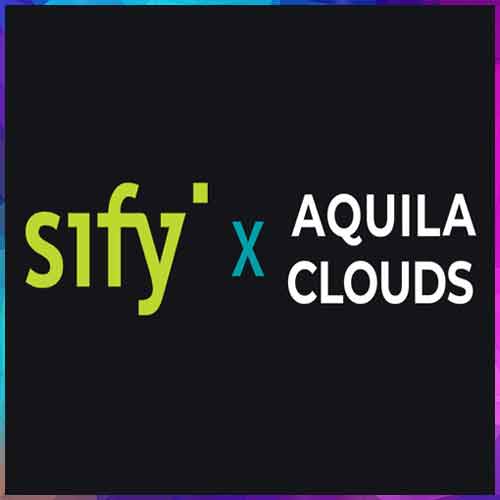 Sify Technologies partners with Aquila Clouds