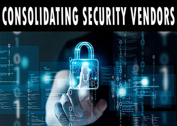 Consolidating Security Vendors