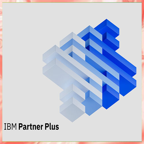 New IBM Partner Plus designed to fuel growth for new and existing partners
