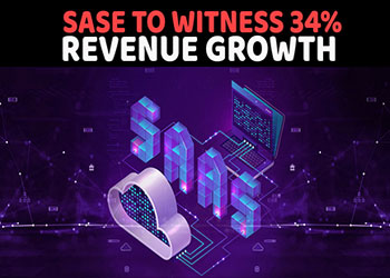 SASE to witness 34% revenue growth