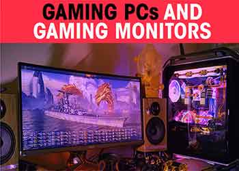 Gaming PCs and Gaming Monitors