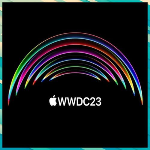 Apple announces the schedule for WWDC 2023 starting on June 5