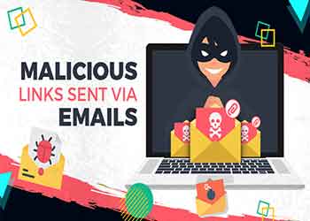 Malicious links sent via emails