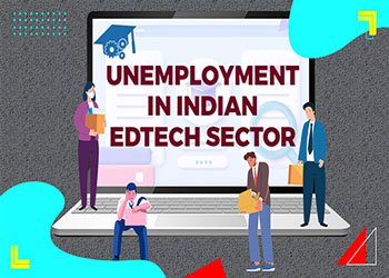 Unemployment in Indian Edtech Sector