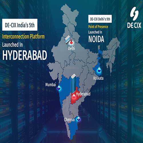 DE-CIX India announces 5th Interconnection platform in Hyderabad, expands presence in Delhi
